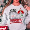 Morgan Wallen My Day Xmas Sweatshirt