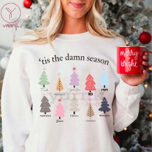 Tis the damn season Sweatshirt