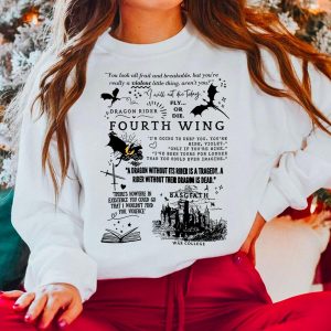 Fourth Wing Quotes Sweatshirt Hoodie Tshirt