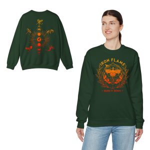 Iron Flame Burn It Down Sweatshirt Hoodie Tshirt Unisex