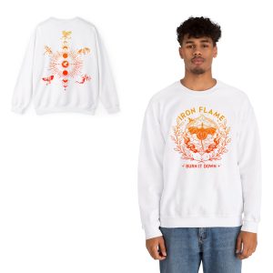 Iron Flame Burn It Down Sweatshirt Hoodie Tshirt Unisex