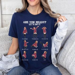 Are you ready Let do it Schitt's Creek Shirt