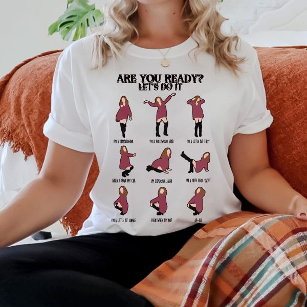 Are You Ready Let Do It Schitt’s Creek Shirt