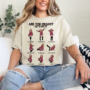 Are you ready Let do it Schitt's Creek Shirt