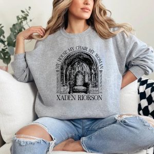 My House My Chair My Women Xaden RiorSon Sweatshirt