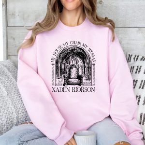 My House My Chair My Women Xaden RiorSon Sweatshirt