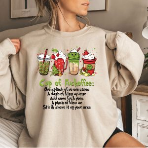 Cup Of Fuckoffee Grinch Sweatshirt Grinchmas