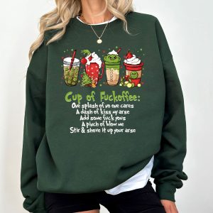 Cup of Fuckoffee Grinch Sweatshirt, Grinchmas Sweatshirt