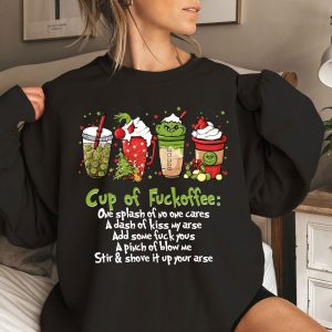 Cup of Fuckoffee Grinch Sweatshirt, Grinchmas Sweatshirt