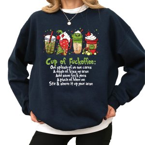 Cup of Fuckoffee Grinch Sweatshirt, Grinchmas Sweatshirt