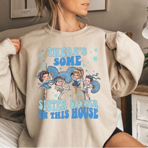 There's Some Sister Sister In This House Shirt, Christmas Movie Sisters Shirt, Funny Christmas Movie Tee, Christmas Sweatshirt, Xmas Gifts